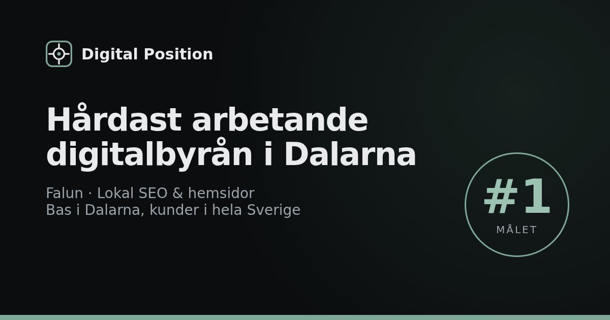 Hårdast arbetande digitalbyrån i Dalarna – Digital Position i Falun